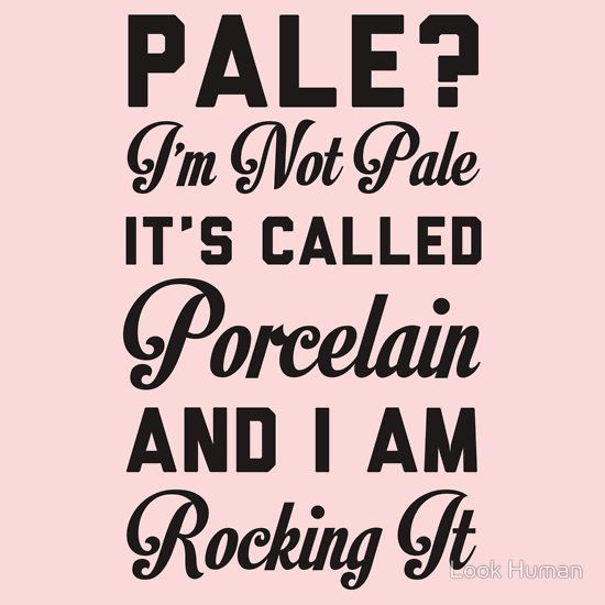 Not pale